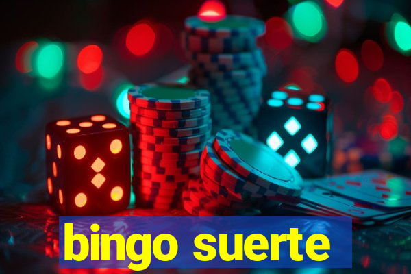 bingo suerte