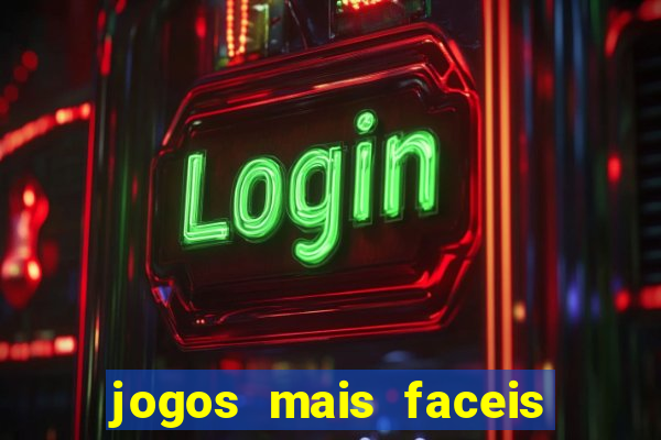 jogos mais faceis de ganhar