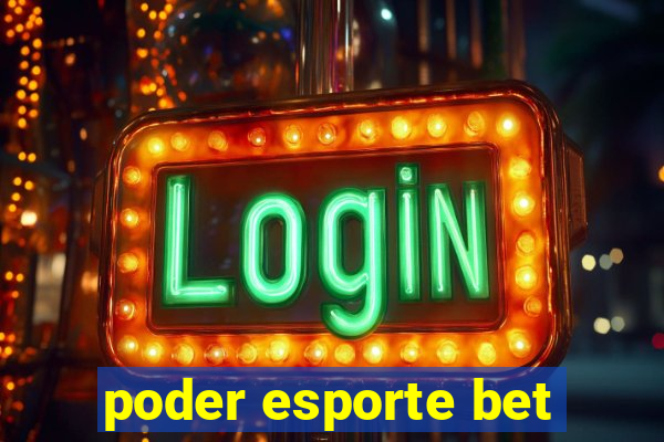 poder esporte bet