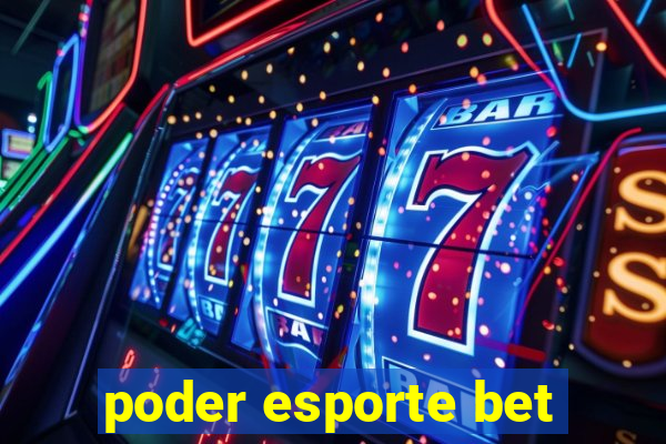 poder esporte bet