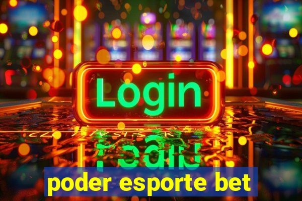 poder esporte bet