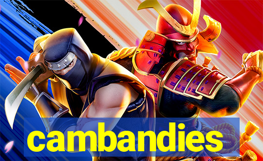 cambandies