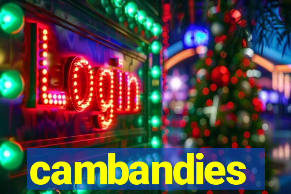 cambandies