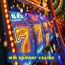 win spinner casino