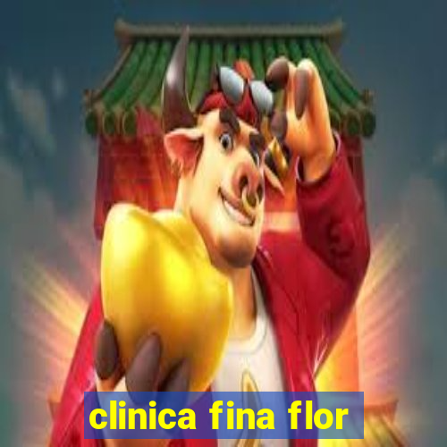 clinica fina flor