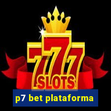 p7 bet plataforma