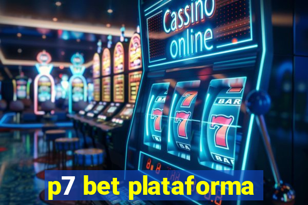 p7 bet plataforma