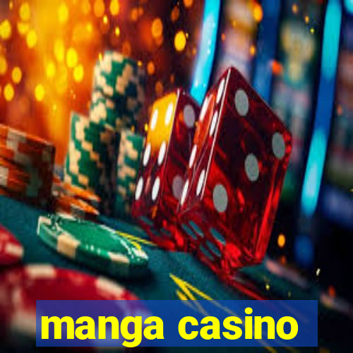 manga casino