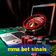 mma bet sinais