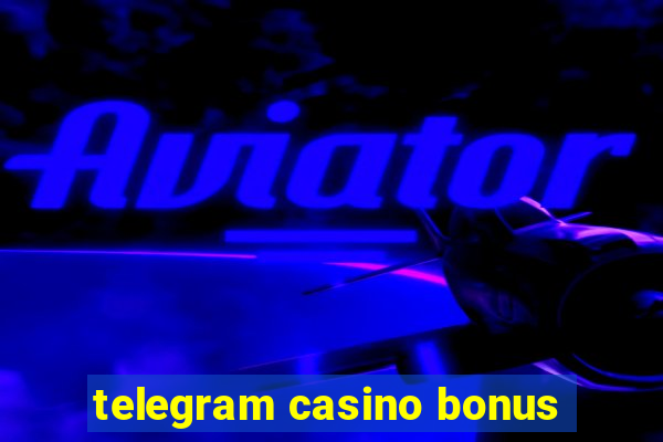 telegram casino bonus