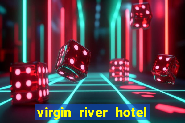 virgin river hotel and casino