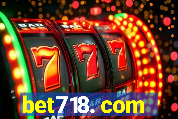 bet718. com