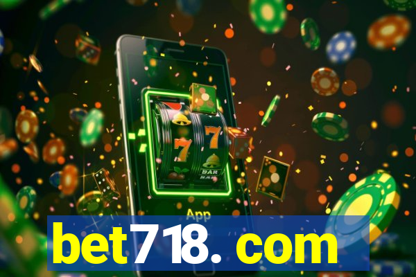 bet718. com