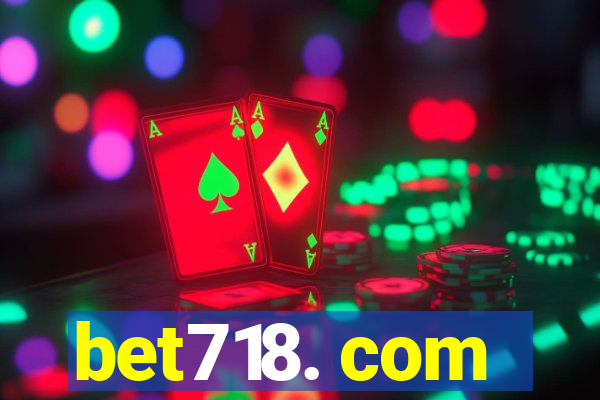 bet718. com