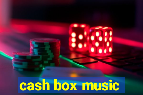 cash box music