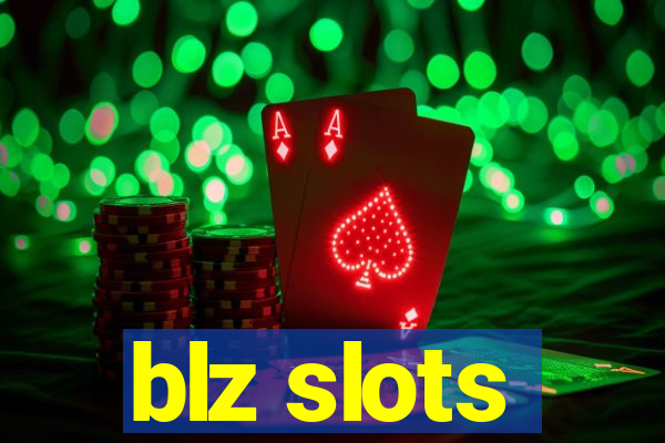 blz slots