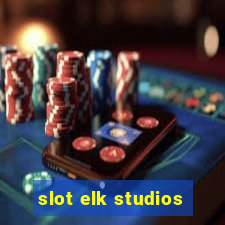 slot elk studios