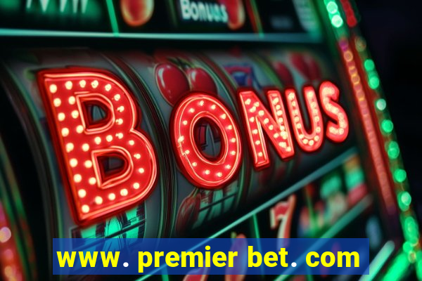 www. premier bet. com