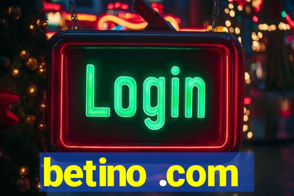 betino .com