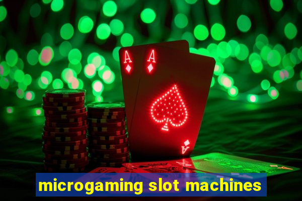 microgaming slot machines