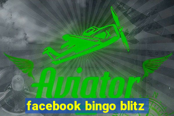 facebook bingo blitz