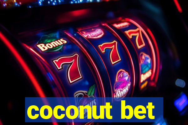 coconut bet