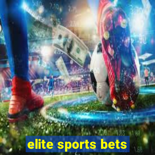 elite sports bets