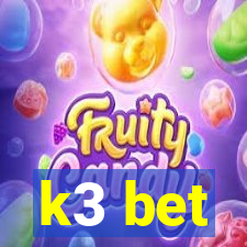 k3 bet