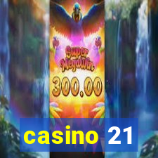 casino 21