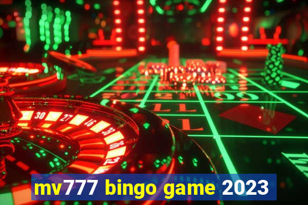 mv777 bingo game 2023