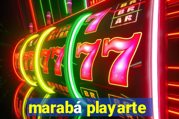 marabá playarte