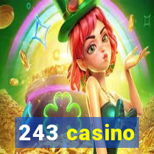 243 casino