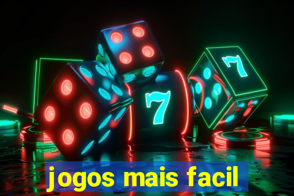 jogos mais facil