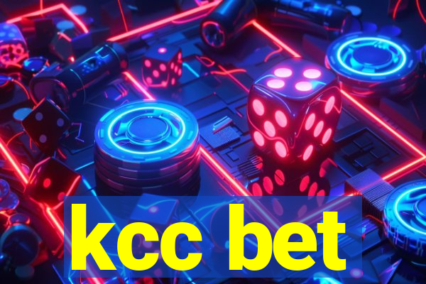 kcc bet