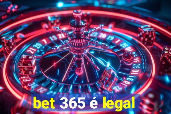 bet 365 é legal