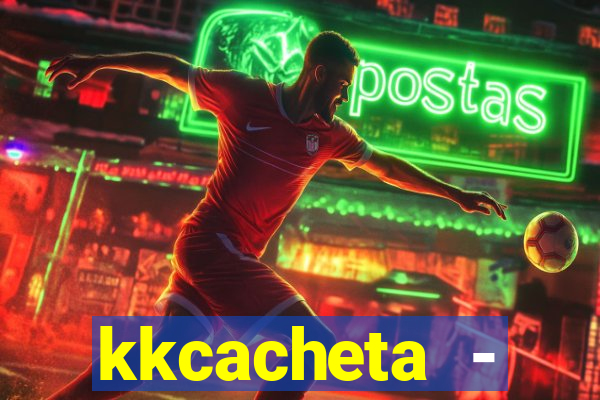 kkcacheta - cachet?o - truco