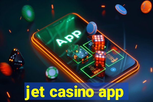 jet casino app