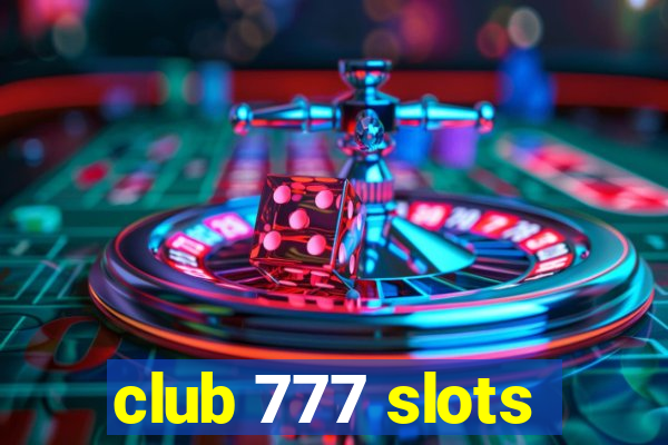 club 777 slots