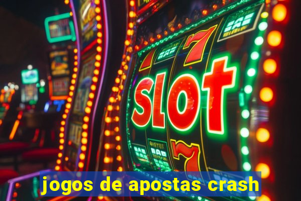 jogos de apostas crash