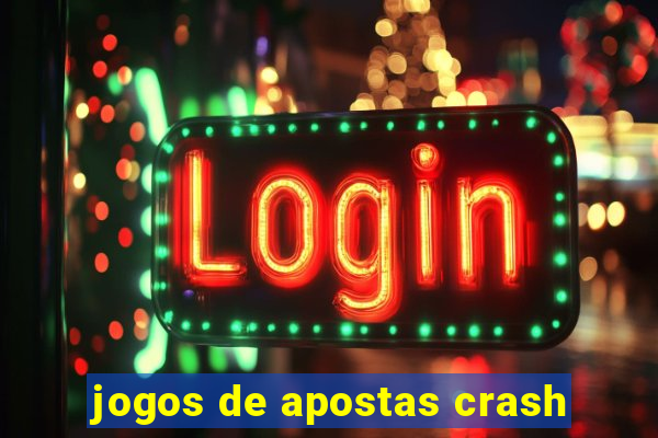 jogos de apostas crash