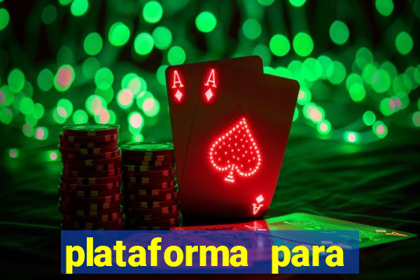 plataforma para jogar o tigrinho