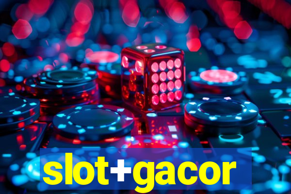 slot+gacor