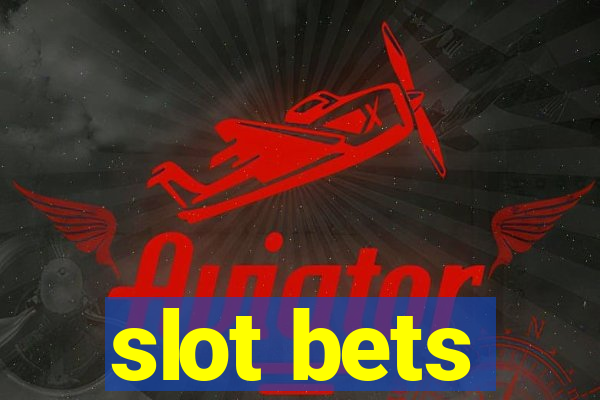 slot bets