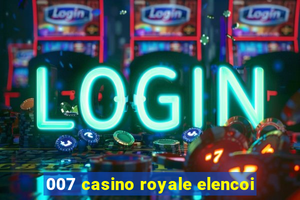 007 casino royale elencoi