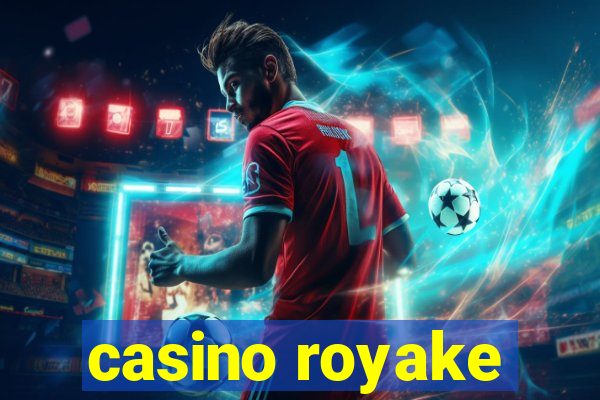 casino royake