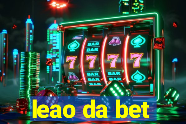 leao da bet