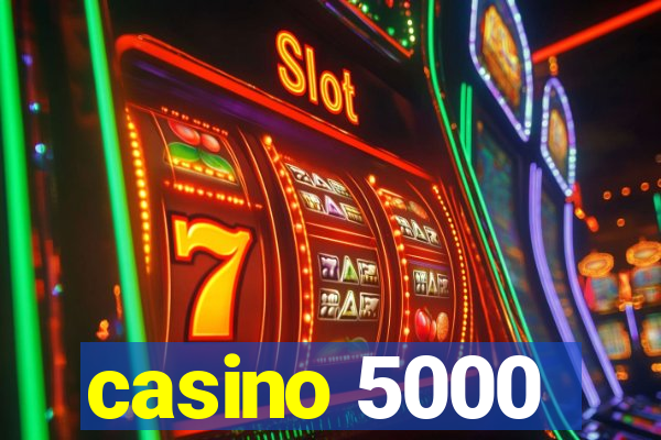 casino 5000