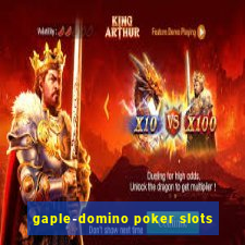 gaple-domino poker slots