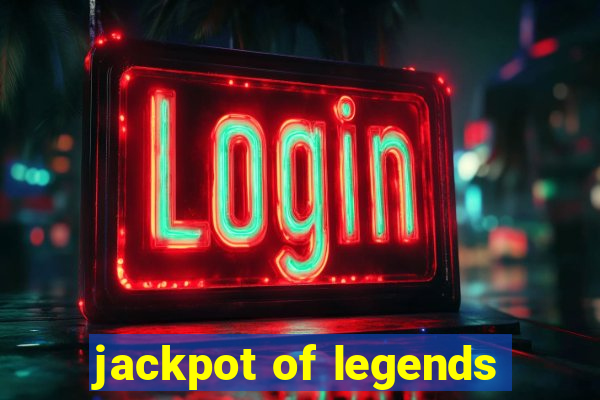 jackpot of legends