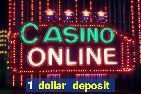 1 dollar deposit casino canada